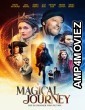 A Magical Journey (2019) HQ Hindi Dubbed Movier