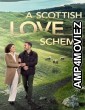 A Scottish Love Scheme (2024) HQ Hindi Dubbed Movie