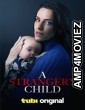 A Strangers Child (2024) HQ Hindi Dubbed Movie