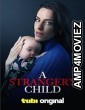 A Strangers Child (2024) HQ Tamil Dubbed Movie