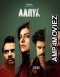 Aarya (2020) Hindi Season 1 Complete Show