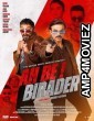 Ah Be Birader (2022) HQ Bengali Dubbed Movie