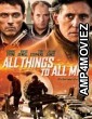 All Things to All Men (2013) Hindi Dubbed Full Movie 