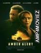 Amber Alert (2024) HQ Hindi Dubbed Movie