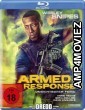 Armed Response (2017) UNCUT Hindi Dubbed Movie