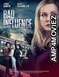 Bad Influence (2022) HQ Hindi Dubbed Movie