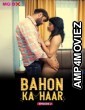 Bahon Ka Haar (2024) S01 E02 Moodx Hindi Web Series