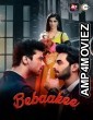 Bebaakee (2020) Hindi Season 1 Complete Show