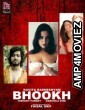 Bhookh (2020) UNRATED Fliz Hindi Season 1 Complete Show