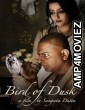 Bird of Dusk (2023) Bengali Full Movies