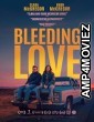 Bleeding Love (2023) HQ Bengali Dubbed Movie