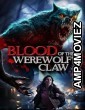 Blood of the Werewolfs Claw (2024) HQ Hindi Dubbed Movie