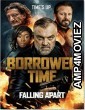 Borrowed Time III (2022) HQ Hindi Dubbed Movie 