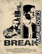 Break (2024) HQ Tamil Dubbed Movie