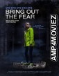 Bring Out The Fear (2021) HQ Tamil Dubbed Movie