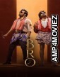 Bro (2023) Telugu Full Movies