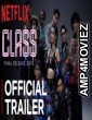 Class (2023) Hindi Season 1 Complete Shows