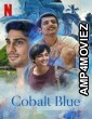 Cobalt Blue (2022) Hindi Full Movie