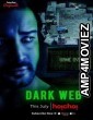 Dark Web (2018) Bengali Season 1 Complete Show