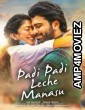 Dil Dhadak Dhadak (Padi Padi Leche Manasu) (2021) Hindi Dubbed Movie