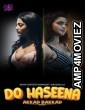 Do Haseena (2023) S01 E01 WoW Hindi Web Series