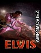 Elvis (2022) ORG Hindi Dubbed Movie