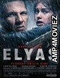 Elyas (2024) HQ Telugu Dubbed Movie