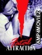 Fatal Attraction (1987) ORG Hindi Dubbed Movie