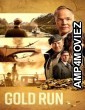 Gold Run (2022) ORG Hindi Dubbed Movie