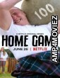 Home Game (2020) Hindi Dubbed Season 1 Complete Show