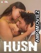 Husn (2024) HotX Hindi Hot Short Film