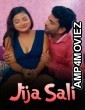 Jija Sali (2024) Hindi Hot Short Film