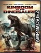 Kingdom of the Dinosaurs (2022) HQ Hindi Dubbed Movie