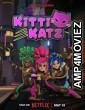 Kitti Katz (2023) Hindi Dubbed Season 1 Web Series