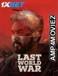 Last World War (2024) Hindi Movie