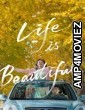 Life Is Beautiful (2022) ORG Hindi Dubbed Movie