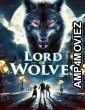 Lord of Wolves (2024) HQ Hindi Dubbed Movie