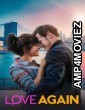 Love Again (2023) ORG Hindi Dubbed Movie