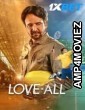 Love All (2023) Hindi Full Movies