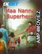 Maa Nanna Superhero (2024) HQ Hindi Dubbed Movie