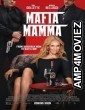 Mafia Mamma (2023) HQ Bengali Dubbed Movie