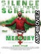 Mercury (2018) Bollywood Hindi Movie