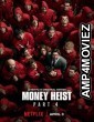 Money Heist (2018) Hindi Dubbed Season 2 Complete Show