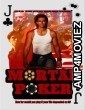 Mortal Poker (2023) HQ Bengali Dubbed Movie