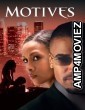 Motives (2004) UNRATED ORG Hindi Dubbed Movie