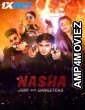 Nasha Jurm Aur Gangsters (2024) Hindi Movie