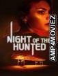 Night of The Hunted (2023) ORG Hindi Dubbed Movie