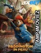 Paddington In Peru (2024) HQ Hindi Dubbed Movie