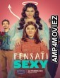 Pensati Sexy (2024) HQ Bengali Dubbed Movie