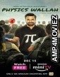 Physics Wallah (2022) Hindi Season 1 Complete Show